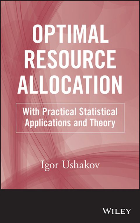 Optimal Resource Allocation With Practical Statistical Applications and Theory