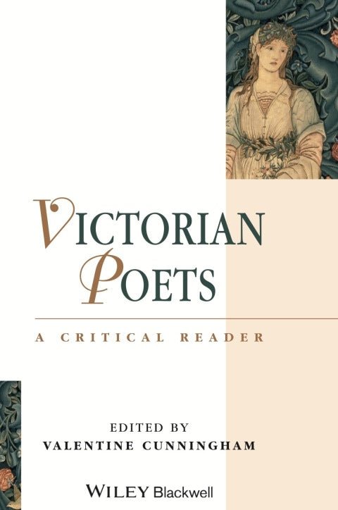 Victorian Poets a Critical Reader