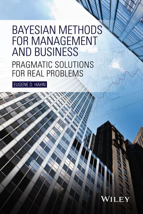 Bayesian Methods for Management and Business