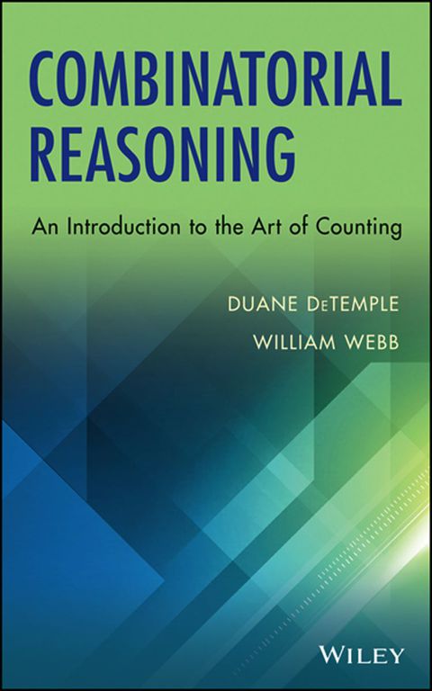Combinatorial Reasoning an Introduction to the Art of Counting