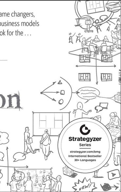 Business Model Generation a Handbook for Visionaries Game Changers and Challengers