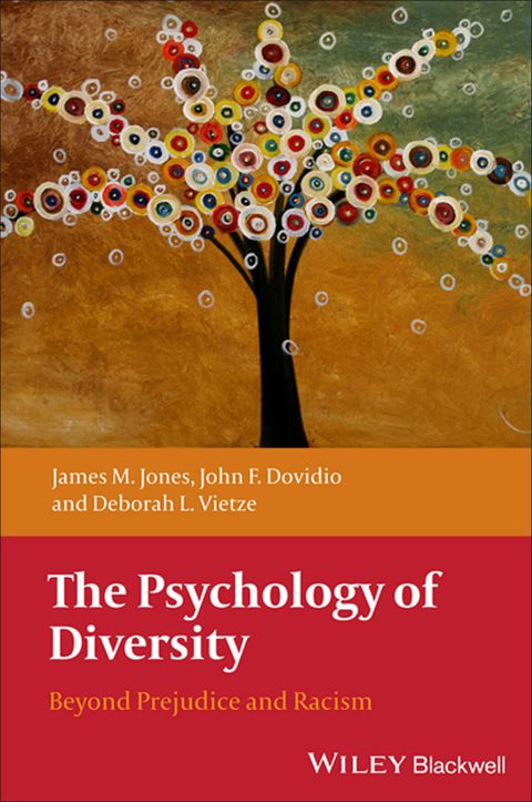 Psychology of Diversity Beyond Prejudice and Racism