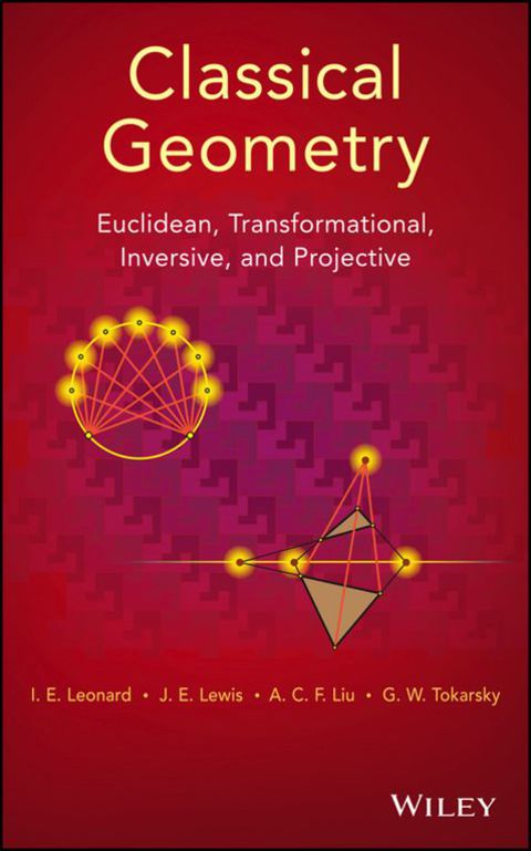 Classical Geometry Euclidean Transformational Inversive and Projective