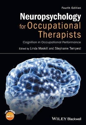 Neuropsychology for Occupational Therapists Cognition in Occupational Performance