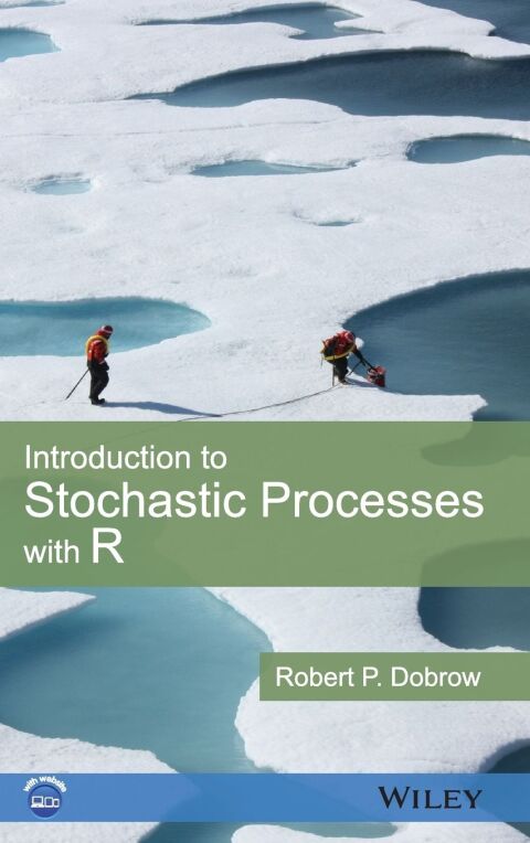 Introduction to Stochastic Processes With R