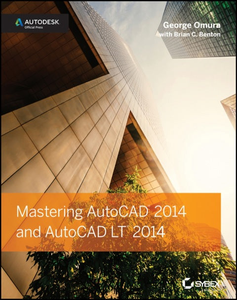 Mastering Autocad 2014 and Autocad Lt 2014 Autodesk Official Press