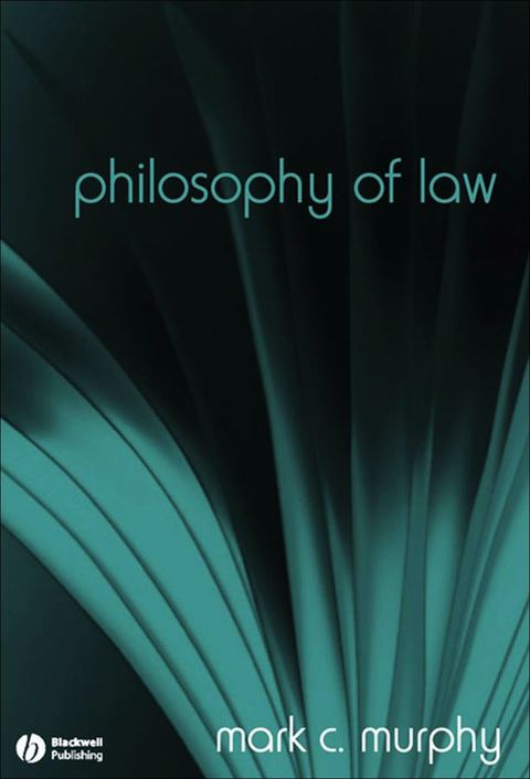 Philosophy of Law the Fundamentals