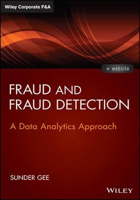 Fraud and Fraud Detection a Data Analytics Approach (H/C)