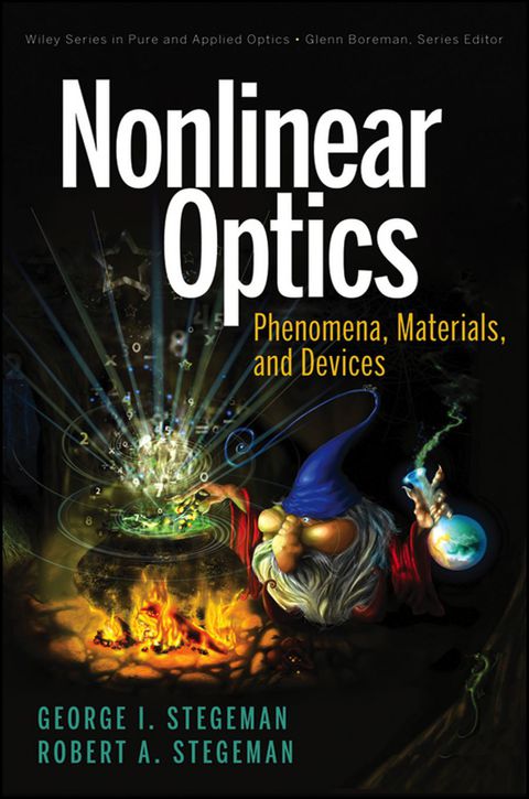Nonlinear Optics Phenomena Materials and Devices