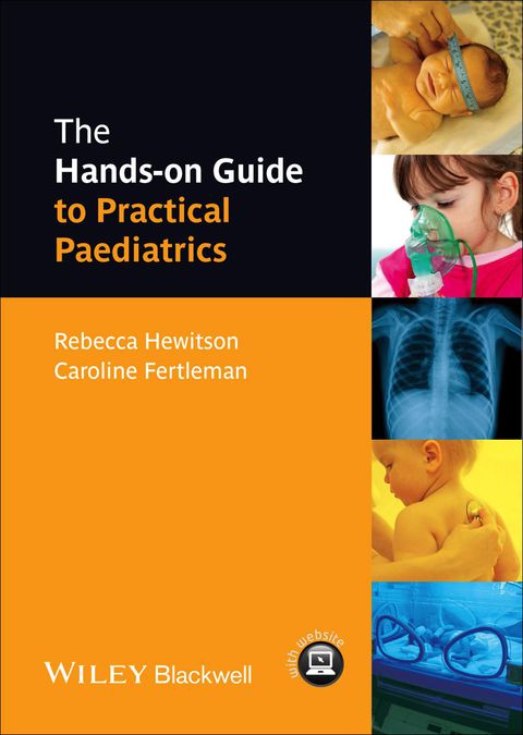 Hands on Guide to Practical Paediatrics