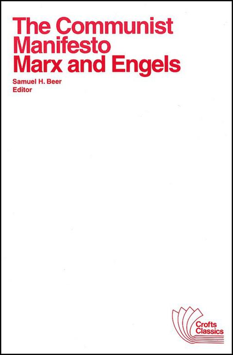 Communist Manifesto With Selections From the Eighteenth Brumaire of Louis Bonaparte and Capital
