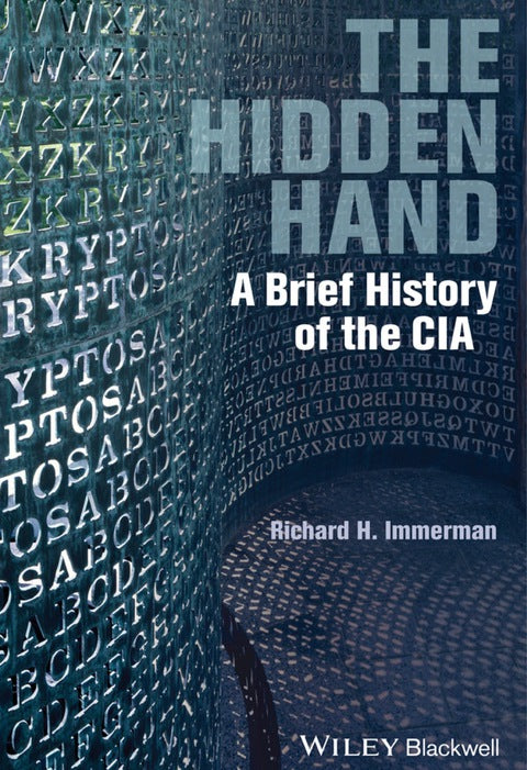 Hidden Hand a Brief History of the Cia