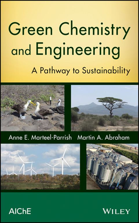 Green Chemistry and Engineering a Pathway to Sustainability