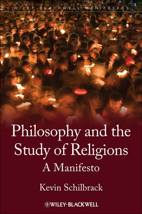 Philosophy and the Study of Religions a Manifesto