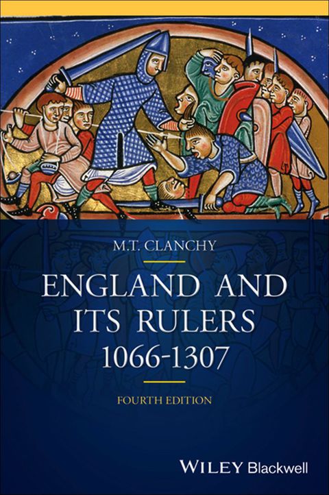 England and Its Rulers 1066-1307
