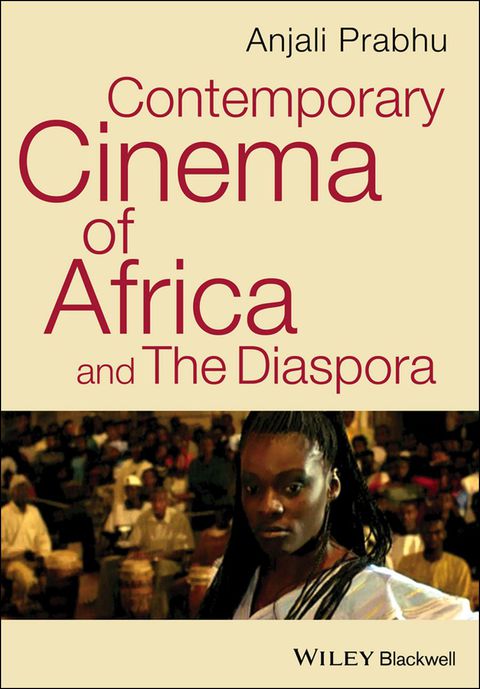 Contemporary Cinema of Africa and the Diaspora