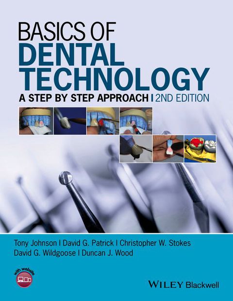 Basics of Dental Technology a Step by Step Approach