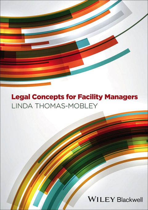 Legal Concepts for Facility Managers