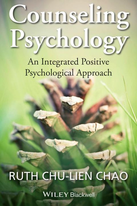 Counseling Psychology an Integrated Positive Psychological Approach