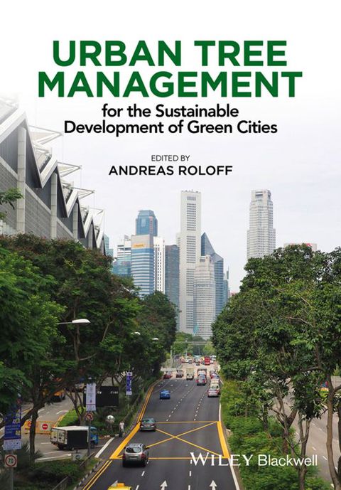 Urban Tree Management for the Sustainable Development of Green Cities