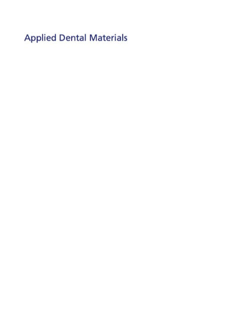 Applied Dental Materials