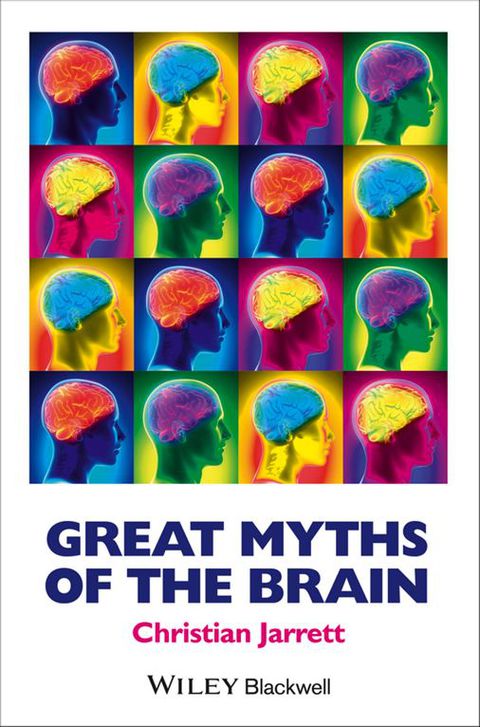 Great Myths of the Brain