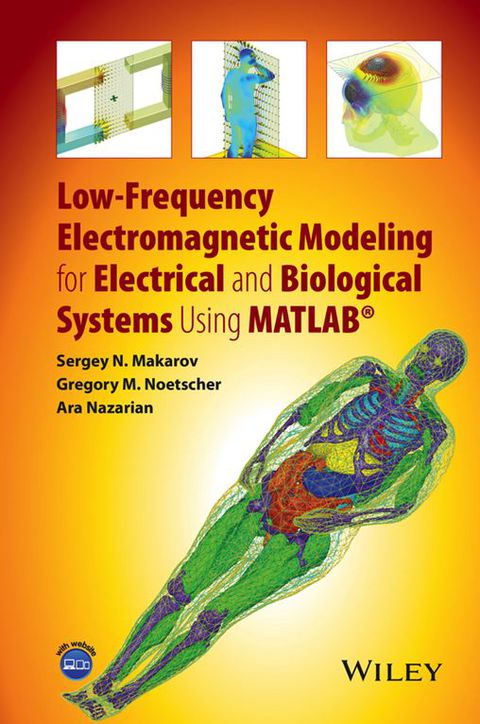 Low Frequency Electromagnetic Modeling for Electrical and Biological Systems