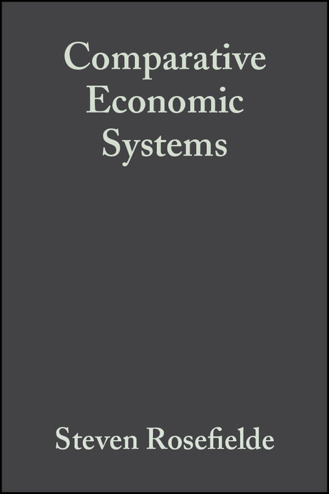 Comparative Economic Systems Culture Wealth and Power in the Twenty First Century