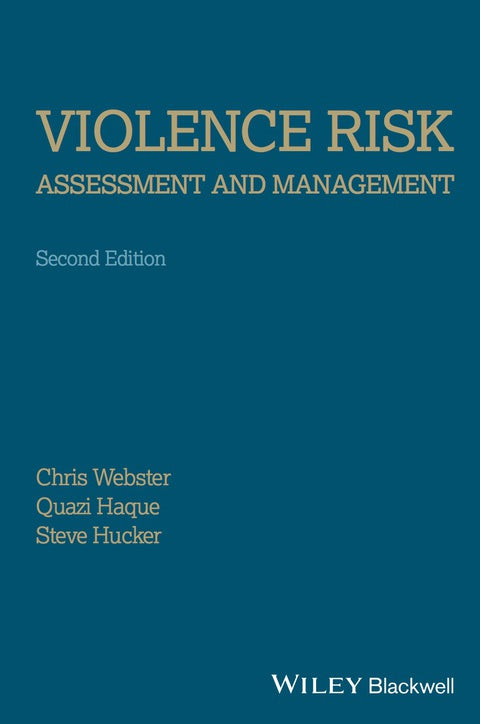 Violence Risk Assessment and Management