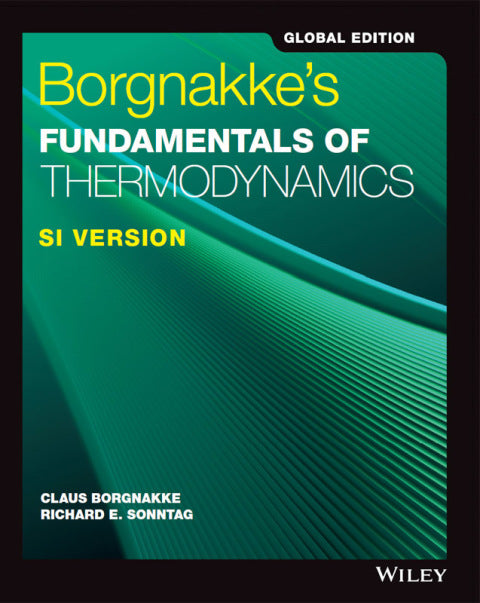 Borgnakkes Fundamentals of Thermodynamics