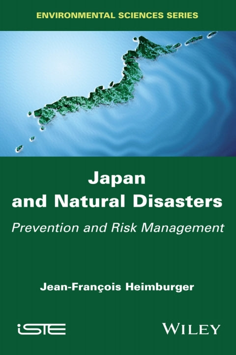 Japan and Natural Disasters Prevention and Risk Management