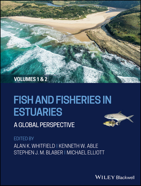 Fish and Fisheries in Estuaries (Volume Set 2)