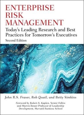 Enterprise Risk Management Todays Leading Research and Best Practices for Tomorrows Executive (H/C)