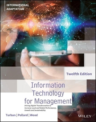 Information Technology for Management Driving Digital Transformation to Increase Local and Global P
