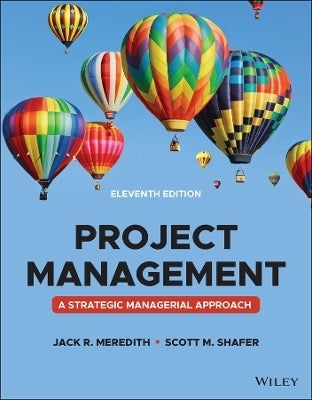 Project Management a Managerial Approach