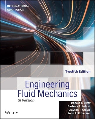 Engineering Fluid Mechanics International Adaptation
