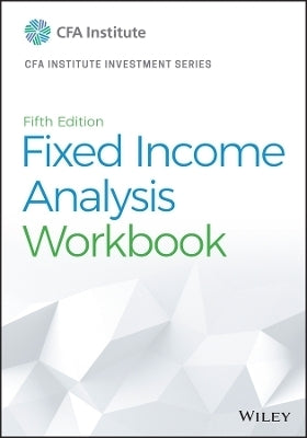 Fixed Income Analysis (Workbook)