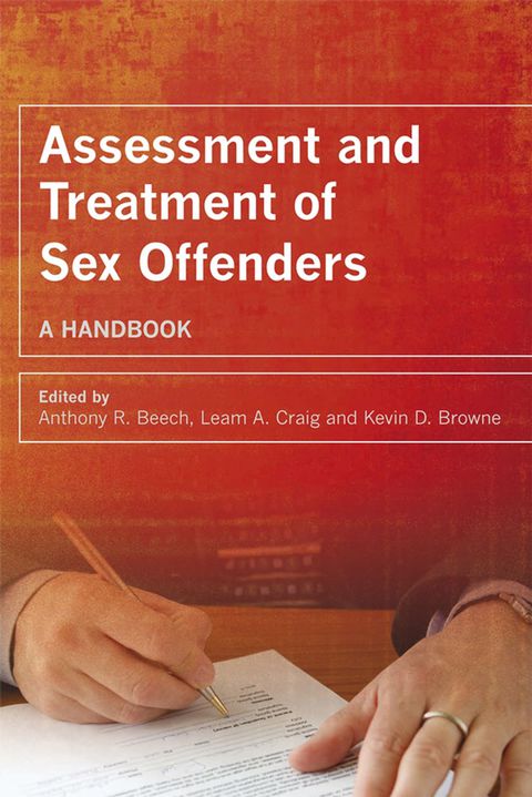 Assessment and Treatment of Sex Offenders a Handbook