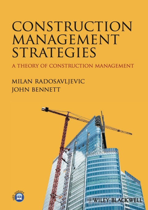 Construction Management Strategies a Theory of Construction Management
