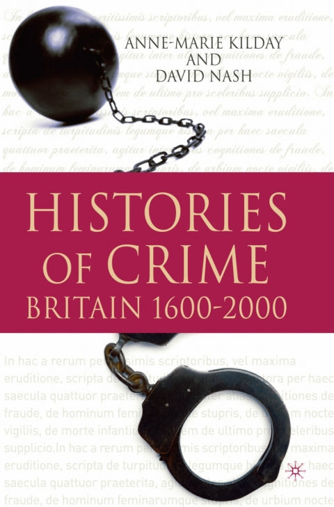 Histories of Crime Britian 1600-2000