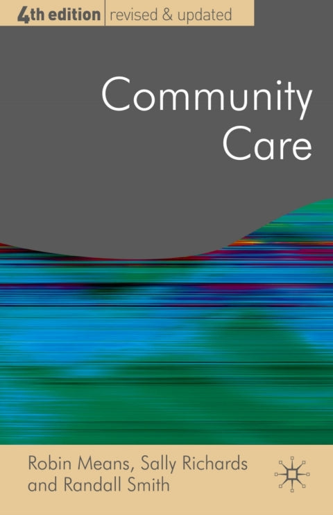 Community Care Policy and Practice