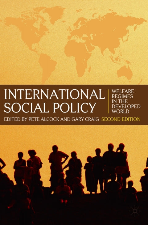 International Social Policy Welfare Regimes in the Developed World