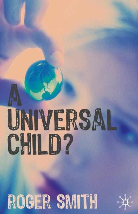 Universal Child?