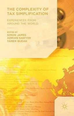 Complexity of Tax Simplification Experiences From Around the World (H/C)