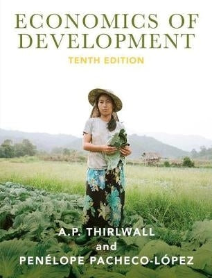 Economics of Development Theory and Evidence