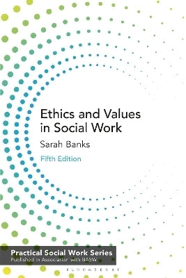 Ethics and Values in Social Work