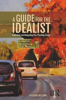 Guide for the Idealist Launching and Navigating Your Planning Career