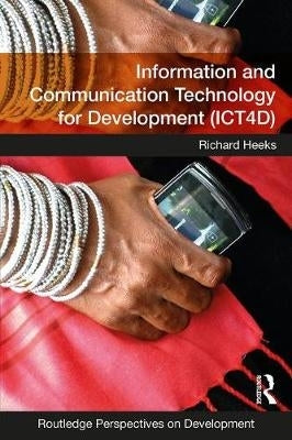 Information and Communication Technology for Development (Ict4d)
