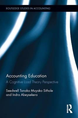 Accounting Education a Cognitive Load Theory Perspective (H/C)