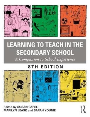 Learning to Teach in the Secondary School a Companion to School Experience